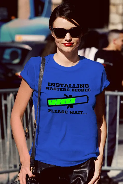 Instaliing Mastres Degree Please Wait (Women)