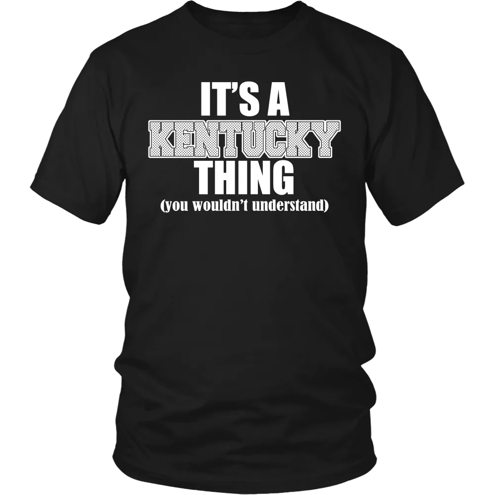 Its a Kentucky thing (you wouldn't understand) (Men)